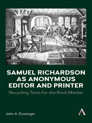 cover image of Samuel Richardson as Anonymous Editor and Printer
